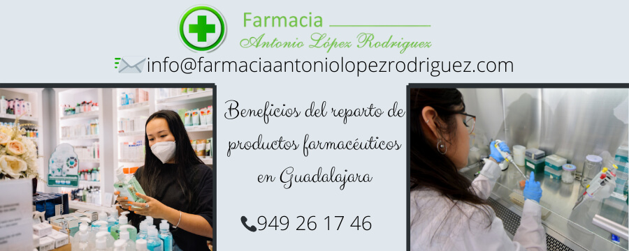 Beneficios del reparto de productos farmacéuticos en Guadalajara